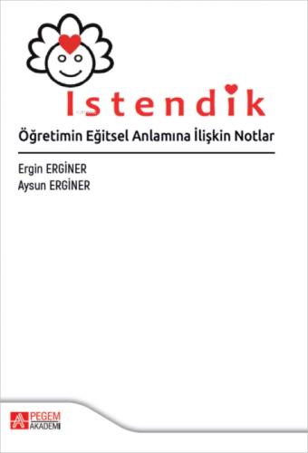 İstendik;Öğretimin Eğitsel Anlamına İlişkin Notlar  Frontansicht 1