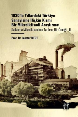 1930'lu Yıllardaki Türkiye Sanayisine İliþkin Kısmi Bir Mikroiktisadi Araþtırma  Frontansicht 1