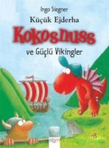 Küçük Ejderha Kokosnuss ve Güçlü Vikingler  Frontansicht 1