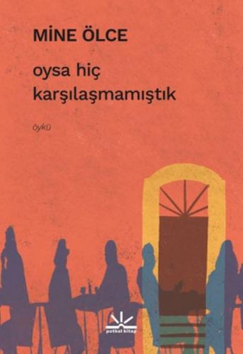 Oysa Hiç Karşılaşmamıştık  Frontansicht 1