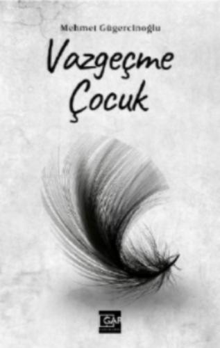 Vazgeçme Çocuk  Frontansicht 1