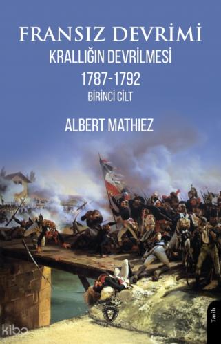 Fransız Devrimi - Krallığın Devrilmesi 1787-1792 Birinci Cilt  Frontansicht 1