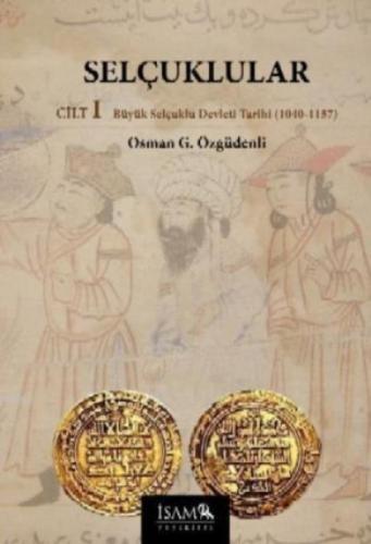 Selçuklular Cilt: 1 Büyük Selçuklu Devleti Tarihi ( 1040 - 1157 )  Frontansicht 1