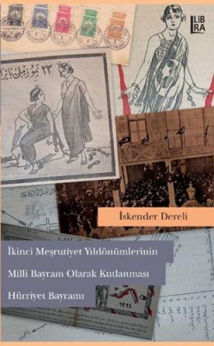 2. Meşrutiyet Yıldönümlerinin Milli Bayram Olarak Kutlanması Hürriyet Bayramı  Frontansicht 1