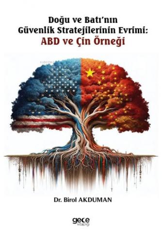 Doðu ve Batı'nın  Güvenlik Stratejilerinin Evrimi:  ABD ve Çin Örneði  Frontansicht 1