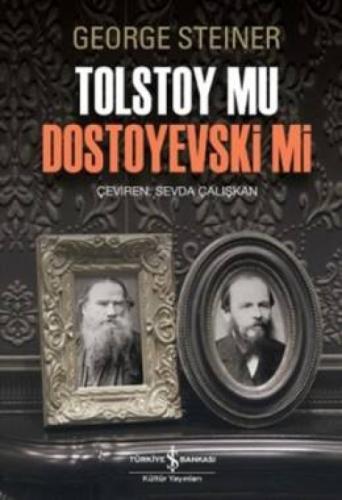 Tolstoy mu Dostoyevski mi  Frontansicht 1