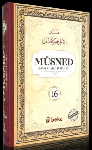 Müsned 16. Cilt (Ciltli - Arapça Metinli)  Frontansicht 1
