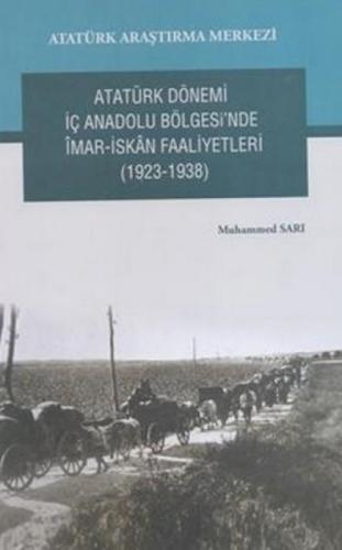 Atatürk Dönemi İç Anadolu Bölgesi'nde İmar - İskan Faaliyetleri  Frontansicht 1