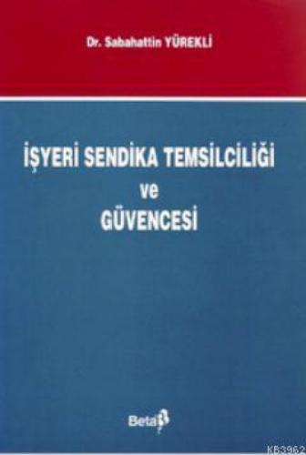 İşyeri Sendika Temsilciliği ve Güvencesi  Frontansicht 1