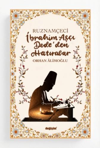 Ruznamçeci İbrahim Aşçı Dede'den Hatıralar  Frontansicht 1