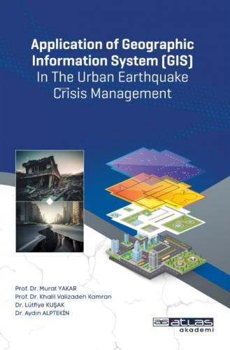 Application of Geographic Information System (GIS) In The Urban Earthquake Crisis Management  Frontansicht 1