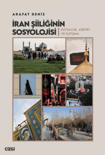 İran Şiiliğinin Sosyolojisi;Kutsallık, Aidiyet ve Çatışma  Frontansicht 1