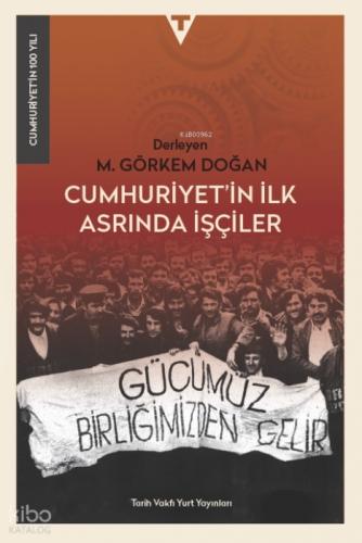 Cumhuriyeti'n İlk Asrında İþçiler  Frontansicht 1