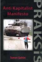 Anti Kapitalist Manifesto  Frontansicht 1