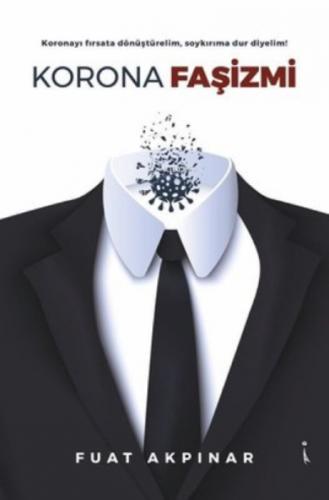 Korona Faşizmi Koronayı Fırsata Dönüştürelim, Soykırıma Dur Diyelim!  Frontansicht 1