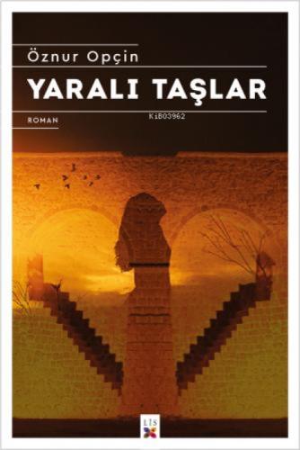 Yaralı Taşlar  Frontansicht 1