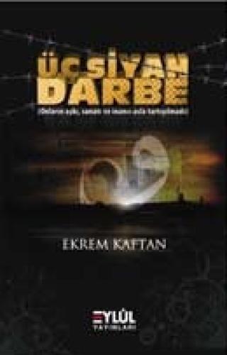 Üç Siyah Darbe  Frontansicht 1