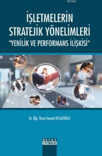 İşletmelerin Stratejik Yönelimleri " Yenilik ve Performans İlişkisi"  Frontansicht 1