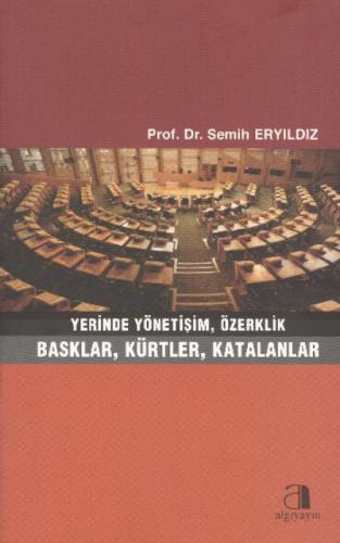 Yerinde Yönetişim, Özerklik Basklar, Kürtler, Katalanlar  Frontansicht 1