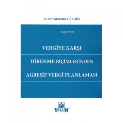 Vergiye Karşı Direnme Biçimlerinden Agresif Vergi Planlaması  Frontansicht 1