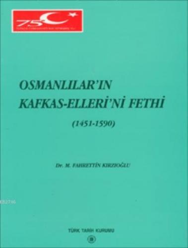 Osmanlılar'ın Kafkas-Elleri'ni Fethi 1451-1590  Frontansicht 1