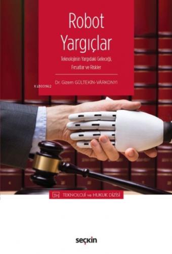 Robot Yargıçlar;Teknolojinin Yargıdaki Geleceği, Fırsatlar ve Riskler  Frontansicht 1