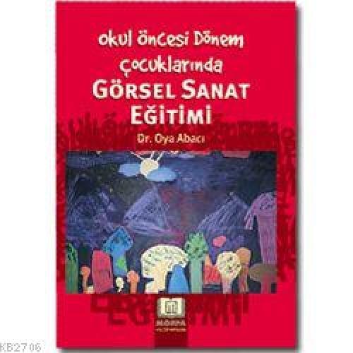 Okul Öncesi Dönem Çocuklarında| Görsel Sanat Eğitimi  Frontansicht 1