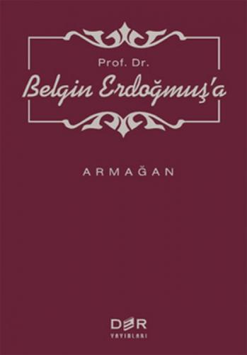 Prof. Dr. Belgin Erdoğmuş'a Armağan  Frontansicht 1