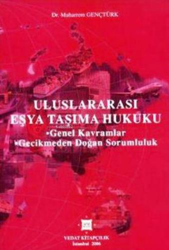 Uluslararası Eşya Taşıma Hukuku  Frontansicht 1