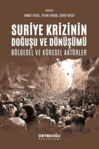 Suriye Krizinin Doğuşu ve Dönüşümü Bölgesel ve Küresel Aktörler  Frontansicht 1