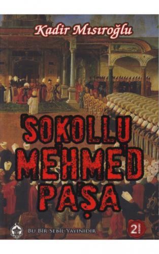 Sokollu Mehmed Paşa  Frontansicht 1