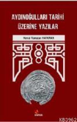 Aydınoğulları Tarihi Üzerine Yazılar  Frontansicht 1