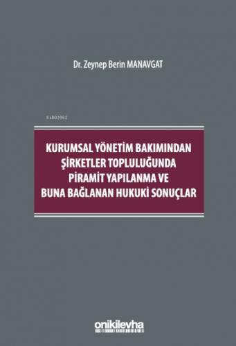 Kurumsal Yönetim Bakımından Þirketler Topluluðunda Piramit Yapılanma ve Buna Baðlanan Hukuki Sonuçlar (Ciltli)  Frontansicht 1