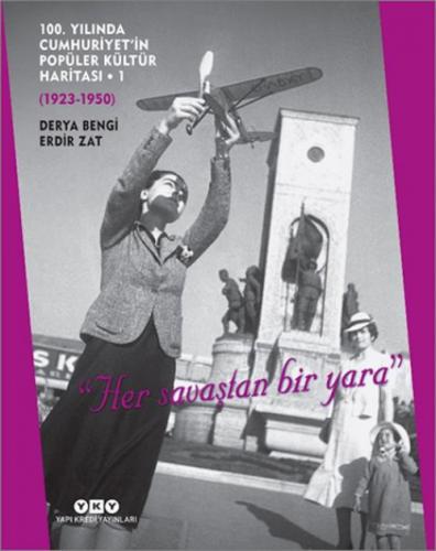 100. Yılında Cumhuriyet'in Popüler Kültür Haritası - 1923-1950  Frontansicht 1