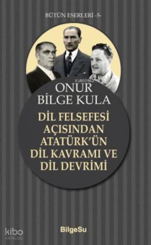 Dil Felsefesi Açısından Atatürk'ün Dil Kavramı ve Dil Devrimi  Frontansicht 1