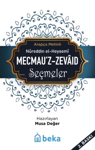 Mecmeu'z-Zevaid Seçmeler  Frontansicht 1