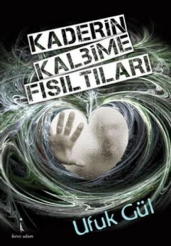 Kaderin Kalbime Fısıltıları  Frontansicht 1