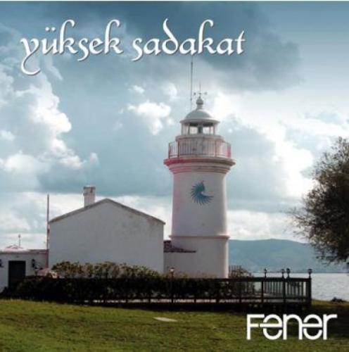 Fener Yüksek Sadakat - Yeni Albüm 2013 (CD)  Frontansicht 1