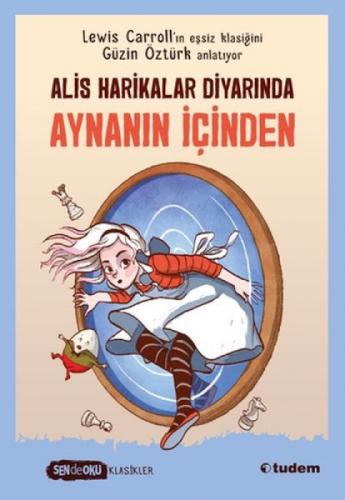 Alis Harikalar Diyarında Aynanın İçinden;Sen De Oku  Frontansicht 1