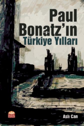 Paul Bonatz'ın Türkiye Yılları  Frontansicht 1