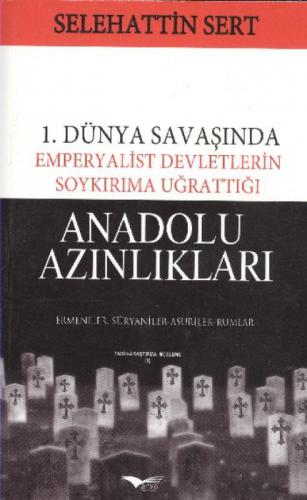 1. Dünya Savaşında Emperyalist Devletlerin Soykırıma Uğrattığı Anadolu Azınlıkları  Frontansicht 1