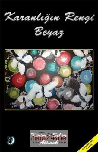 Karanlığın Rengi Beyaz  Frontansicht 1