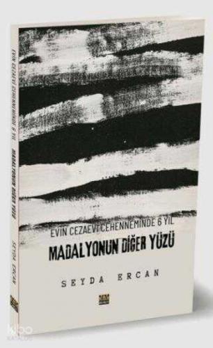 Evin Cezaevi Cehenneminde 6 Yıl - Madalyonun Diğer Yüzü  Frontansicht 1