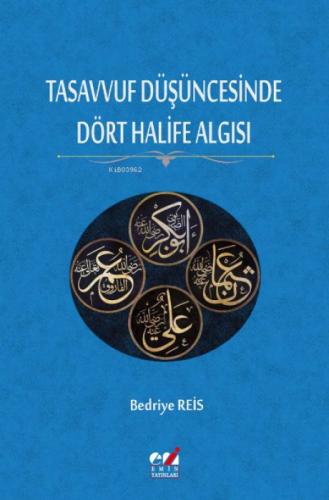 Tasavvuf Düşüncesinde Dört Halife Algısı  Frontansicht 1
