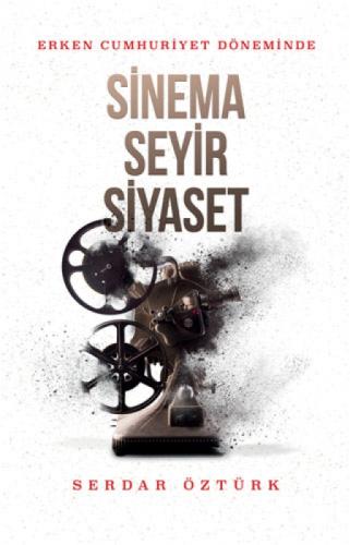 Erken Cumhuriyet Döneminde Sinema, Seyir, Siyaset  Frontansicht 1