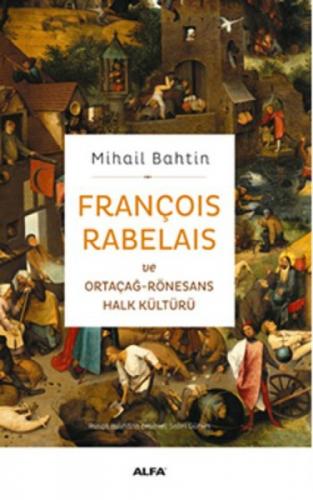 François Rabelais ve Ortaçað - Rönesans Halk Kültürü (Ciltli)  Frontansicht 1