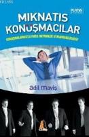 Mıknatıs Konuşmacılar; Konuşmalarınızla Nasıl Hayranlık Uyandırabilirs  Frontansicht 1