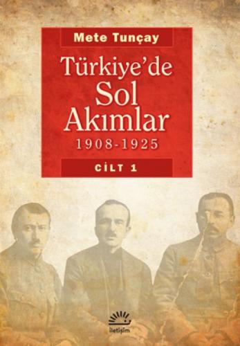 Türkiye'de Sol Akımlar 1908-1925 - Cilt 1 (Ciltli)  Frontansicht 1