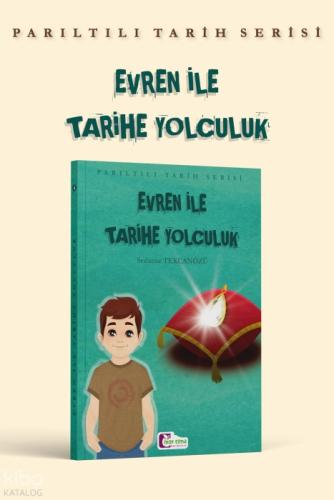 Evren İle Tarihe Yolculuk;Parıltılı Tarih Serisi  Frontansicht 1