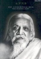 Sri Aurobindo'nun Özlüsözleri  Frontansicht 1